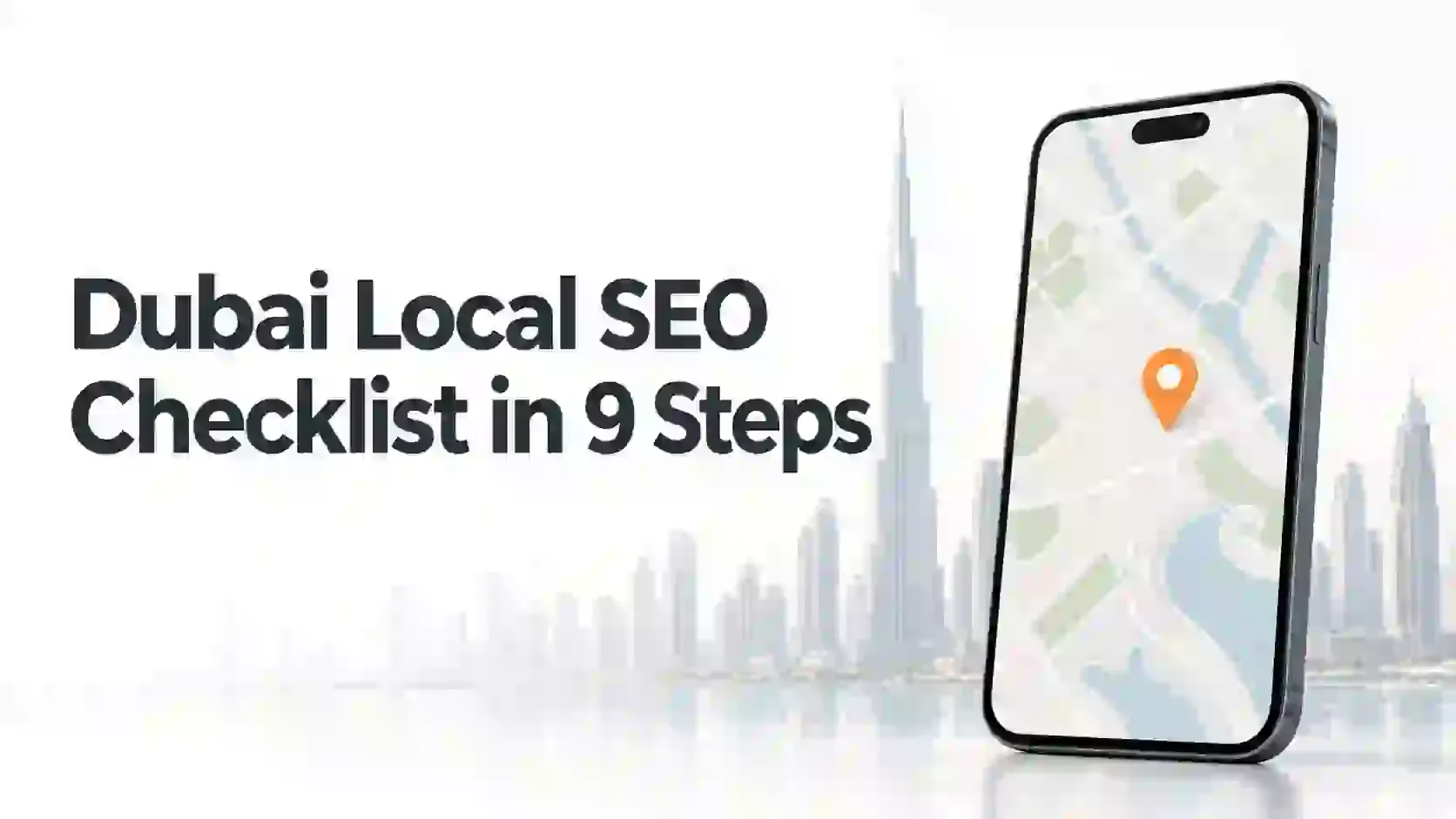 Dubai Local SEO Checklist in 9 Practical Steps
