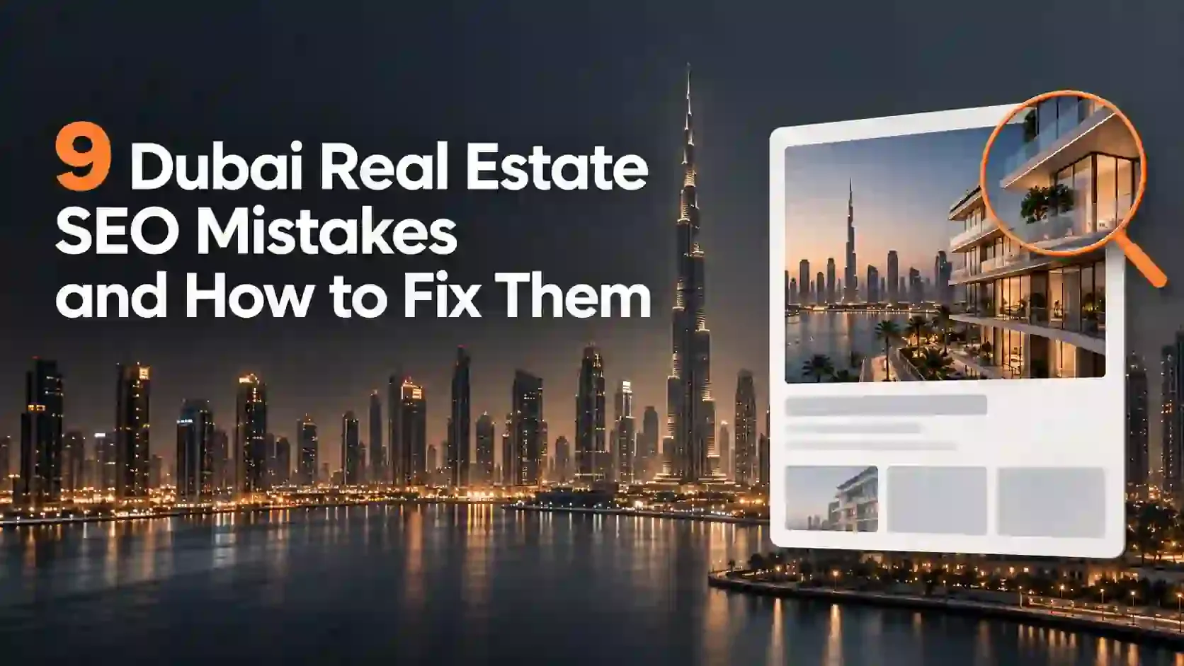 9 Dubai Real Estate SEO Mistakes and How to Fix Them